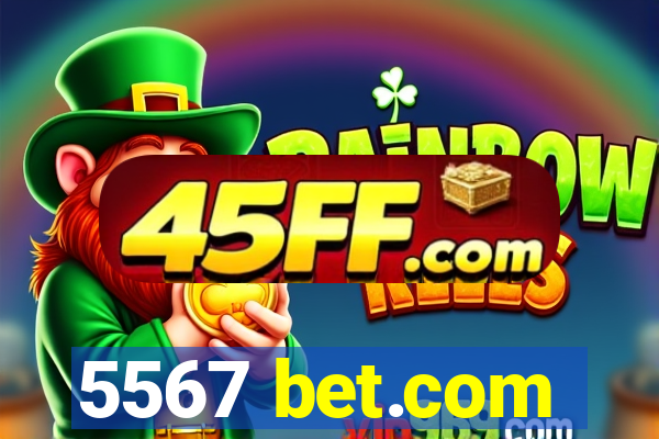 5567 bet.com
